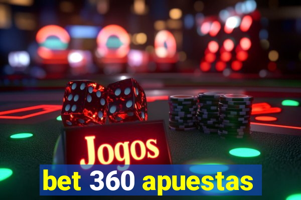 bet 360 apuestas